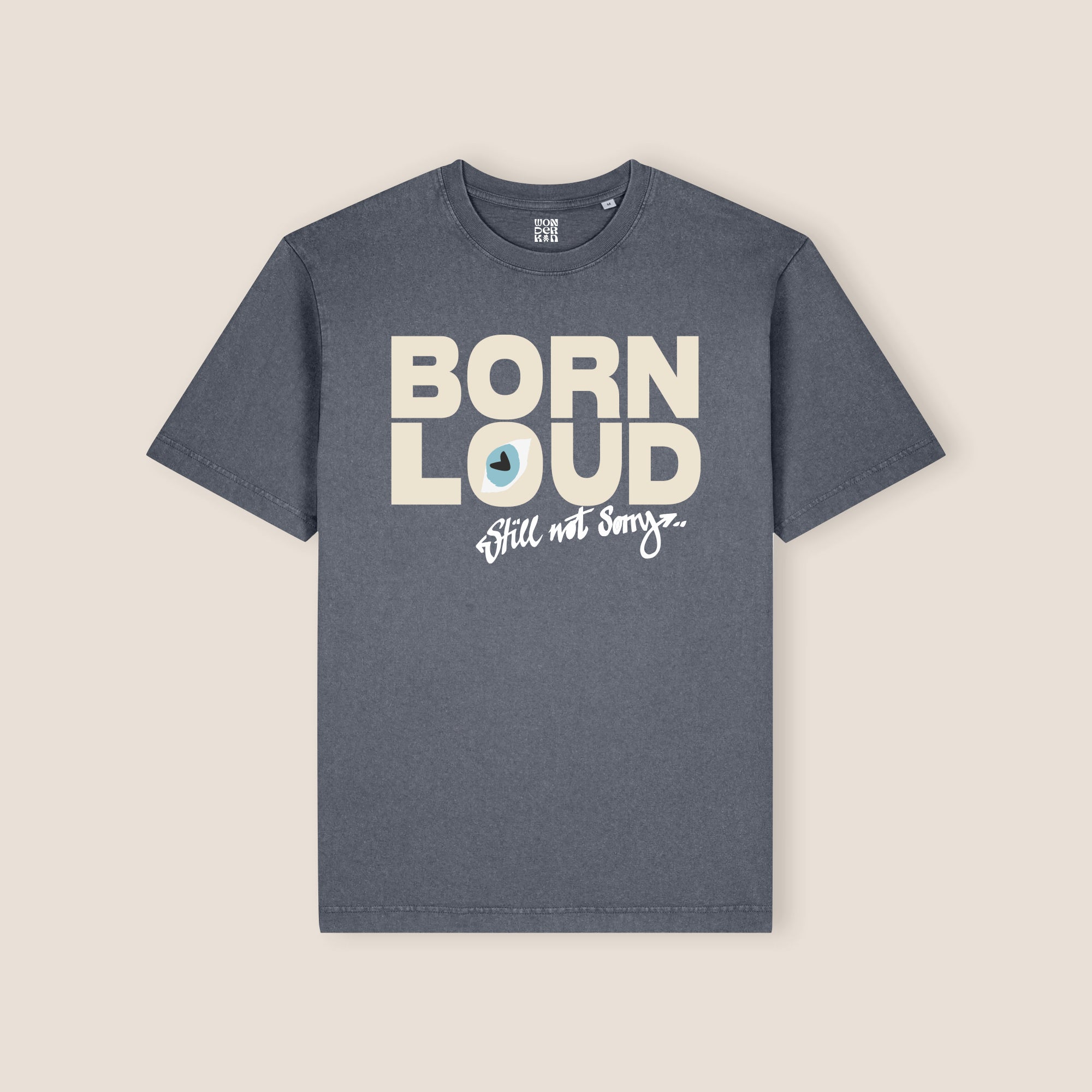 THE BORN LOUD.STILL NOT SORRY TEE 240 // anthracite & off white
