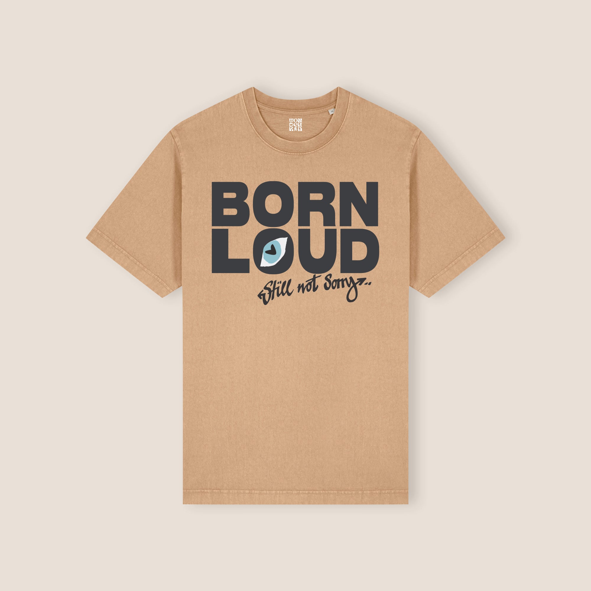 THE BORN LOUD.STILL NOT SORRY TEE 240 // latte & faded black